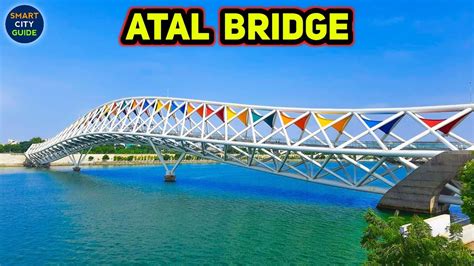 "ATAL PEDESTRIAN BRIDGE" IS READY & INAUGURATED BY PM MODI 🇮🇳 | Atal ...