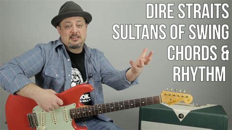 How to Play "Sultans of Swing" by Dire Straits (Chords and Rhythm ...