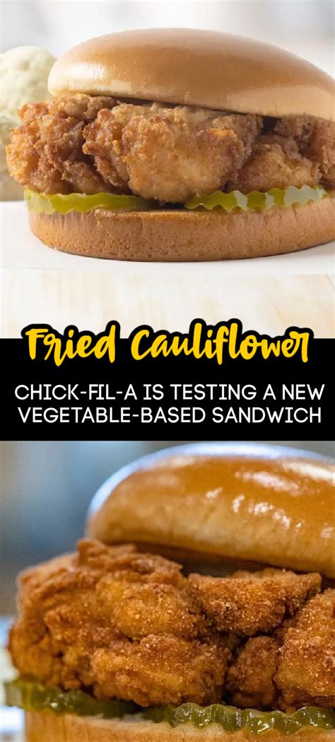 Chick-fil-A Just Unveiled A Fried Cauliflower Sandwich And I'm Intrigued