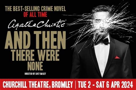 And Then There Were None Tickets | Churchill Theatre, Bromley ...