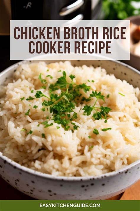 Chicken Broth Rice Cooker Recipe - Easy Kitchen Guide