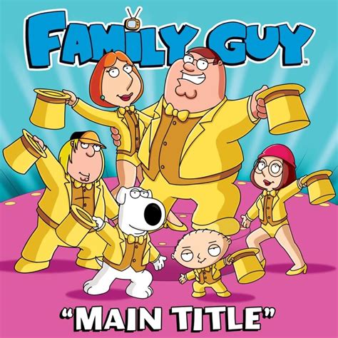 Family Guy – Main Title (From "Family Guy") Lyrics | Genius Lyrics