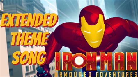 Iron Man: Armored Adventures Extended Theme Song w/ Lyrics!! - YouTube ...