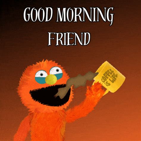 Best Good Morning Friend GIF Images - Mk GIFs.com