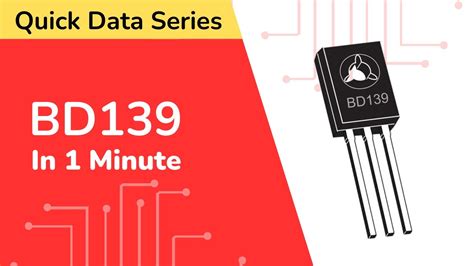 BD139 Transistor Datasheet | Quick Data Series | CN:07| PINOUT ...