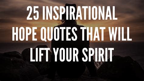 25 Inspirational Hope Quotes That Will Lift Your Spirit