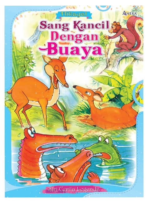 SANG KANCIL DENGAN BUAYA – ANEKA PUBLICATION & DISTRIBUTORS