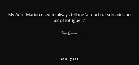 QUOTES BY TIM QUINN | A-Z Quotes