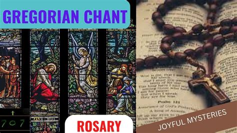 Gregorian Chant Rosary Joyful Mysteries - YouTube