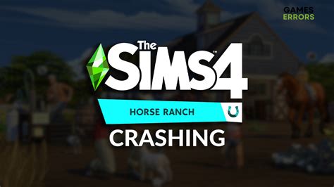 Sims 4 Horse Ranch Crashing: How to Prevent It