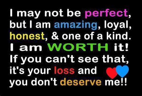 I Am Worthy Quotes. QuotesGram