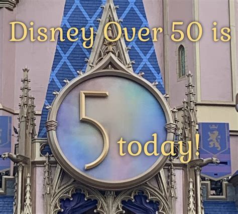 Disney Over 50 Is Five! - Disney Over 50