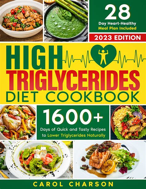 High Triglycerides Diet Cookbook: 1600 Days of Quick and Tasty Recipes ...