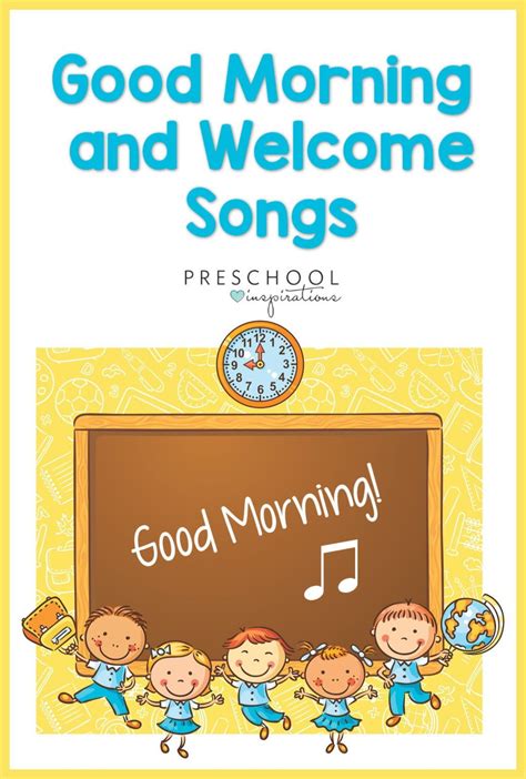 The Best Good Morning Songs and Welcome Songs | Preschool good morning ...