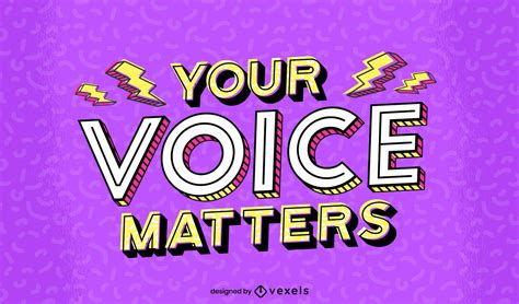 Your Voice Matters Lettering Design Vector Download