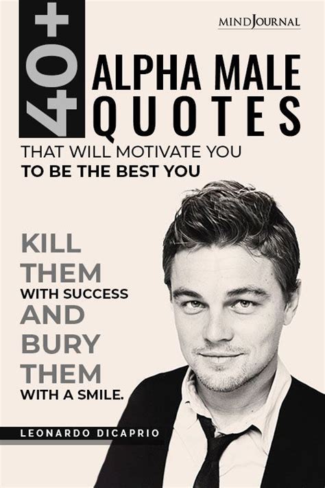 40+ Alpha Male Quotes That Will Motivate You To Be The Best You | Alpha ...