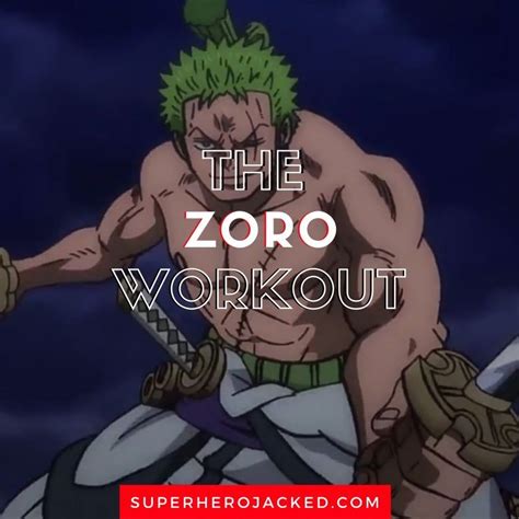 Roronoa Zoro Workout Routine: Train like Zoro from One Piece ...