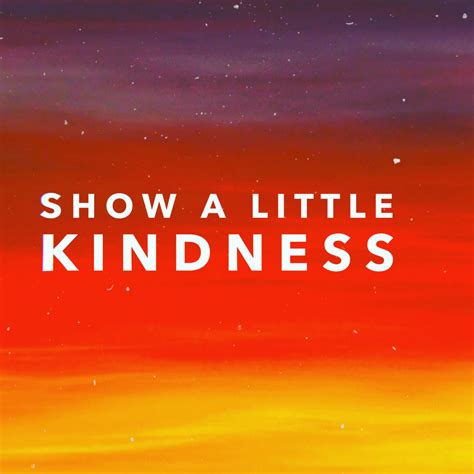 Show A Little Kindness - Mark Johnson