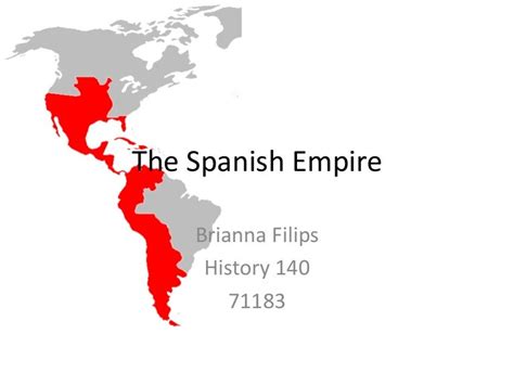 The spanish empire