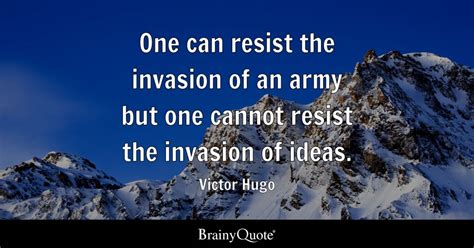 Top 10 Invasion Quotes - BrainyQuote