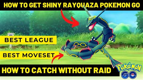 Get Shiny Rayquaza Pokémon Go | Best Moveset | Rayquaza raids | Next ...