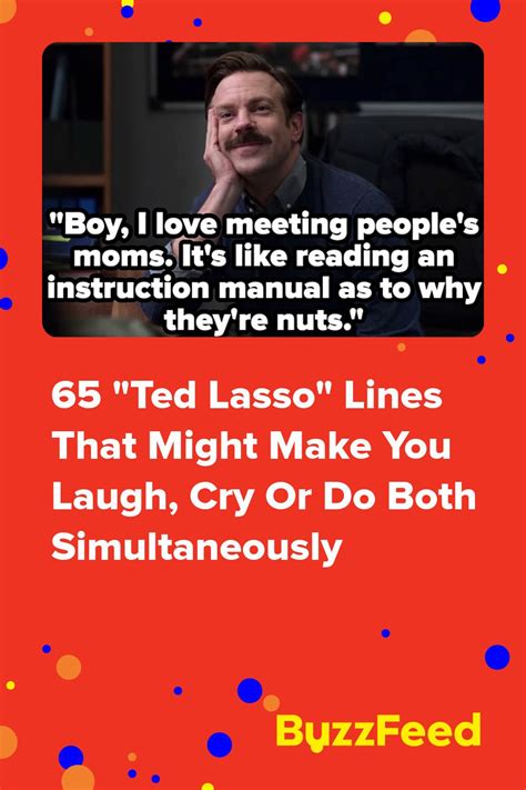 75 Ted Lasso Quotes That Are As Silly, Earnest, And Profound As Ted ...