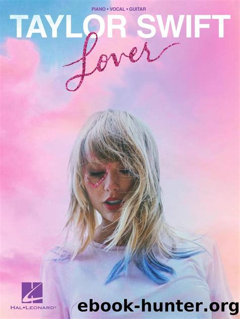 Taylor Swift - Lover Songbook by Taylor Swift; - free ebooks download