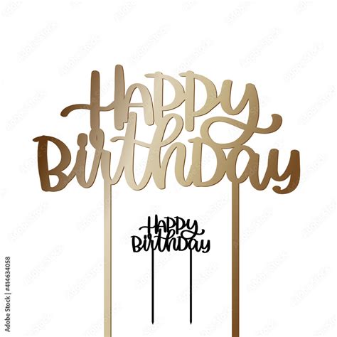 Happy Birthday cake topper with stick vector design for party ...