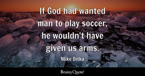 Top 10 Mike Ditka Quotes - BrainyQuote