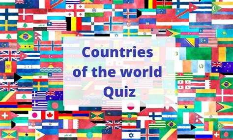 Countries Of The World Quiz Questions & Answers 2024