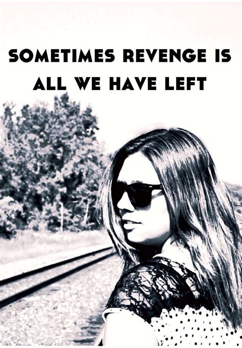 Revenge quote | Revenge quotes, Words matter, Revenge