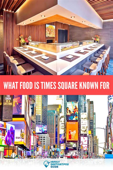 What Food is Times Square Known For?