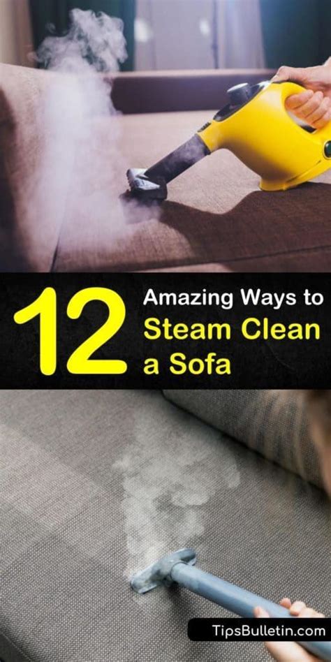 12 Amazing Ways to Steam Clean a Sofa | Cleaning upholstery, Steam ...