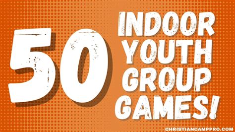 50 Fun and Easy Youth Group Games for Indoors (No Prep Necessary ...