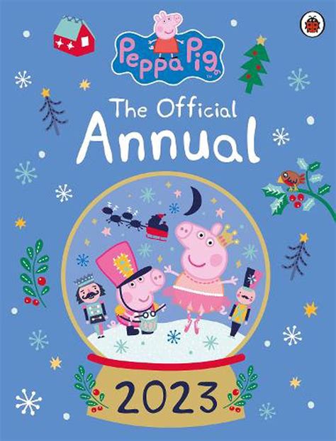 Peppa Pig: The Official Annual 2023 by Peppa Pig, Hardcover ...