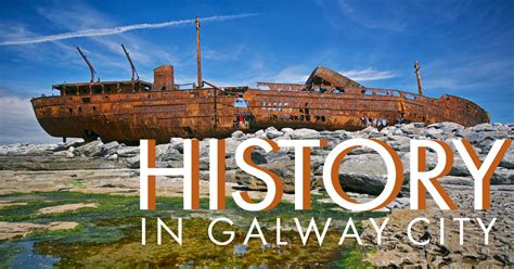 10 pieces of Irish history in Galway City - This is Galway