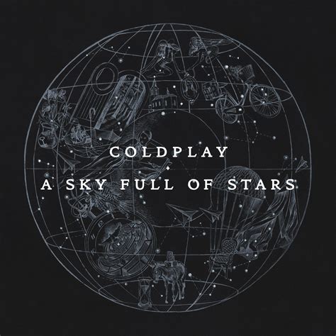 A Sky Full Of Stars | Discografía de Coldplay - LETRAS.COM