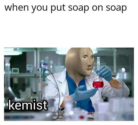 Soap : r/meme