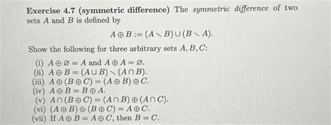 Exercise 4.7 (symmetric difference) The symmetric | Chegg.com