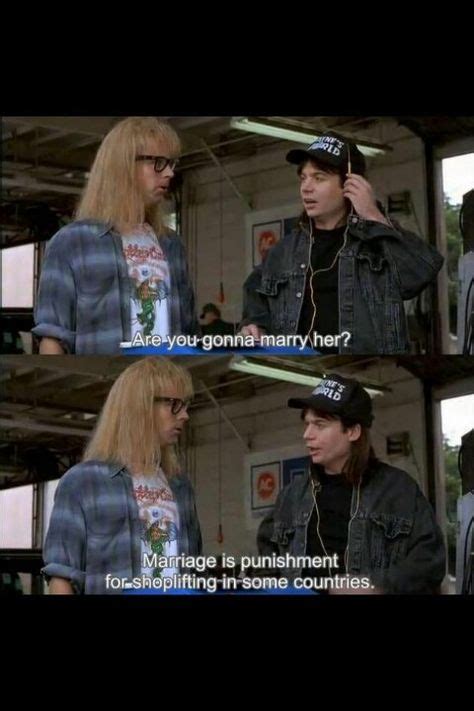 17 Best Waynes world quotes images in 2019 | Wayne's world, Waynes ...