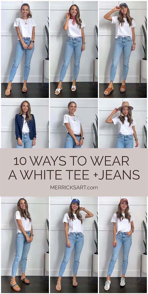 10 Ways to Wear A White Tee and Jeans (Jeans Outfit) - Merrick's Art