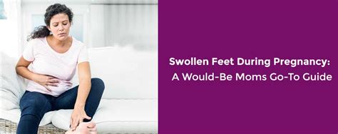 Reason of Swollen Feet During Pregnancy