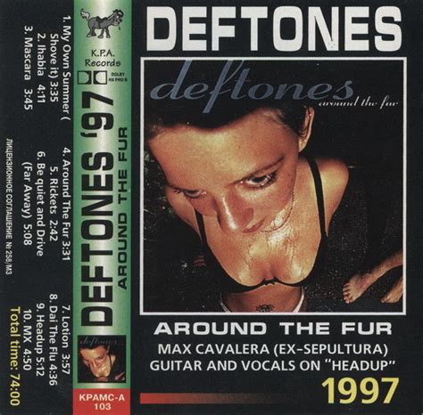 Deftones – Around The Fur (1997, Cassette) - Discogs