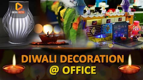 Diwali Office Decoration Ideas Bay Technopark 2018 You