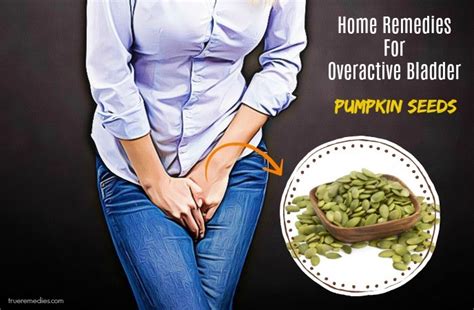 20 Home Remedies For Overactive Bladder (OAB) Syndrome