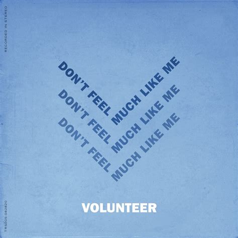 ‎Don't Feel Much Like Me (Without You) - Single - Album by Volunteer ...