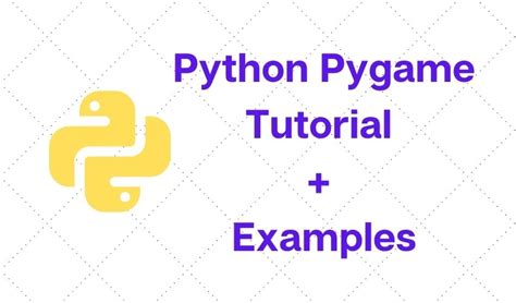 Python Pygame Tutorial + 36 Examples - Python Guides