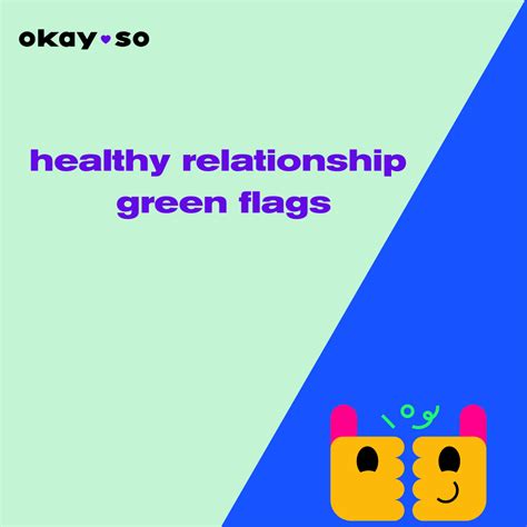 healthy relationship green flags — OkaySo