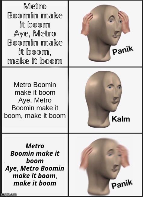 Metro Boomin Make It Boom - Imgflip