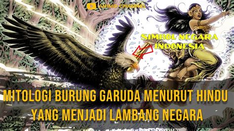 Mitologi Burung Garuda Menurut Hindu YANG Menjadi Lambang NEGARA - YouTube